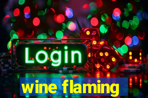 wine flaming